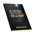 Le secret des prières de la nuit - Exaucements surnaturels